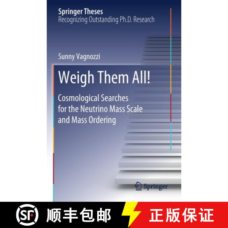 【3-4周达】Weigh Them All! : Cosmological Searches for the Neutrino Mass Scale and Mass Ordering [9783030535049]