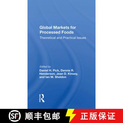 【3-4周达】精装 Global Markets for Processed Foods: Theoretical and Practical Issues [9780367009816]