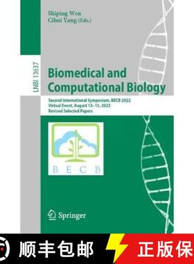 【3-4周达】Biomedical and Computational Biology : Second International Symposium, BECB 2022, Virtual ... [9783031251900]