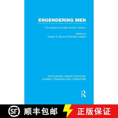 【3-4周达】Engendering Men: The Question of Male Feminist Criticism [9780415752282]
