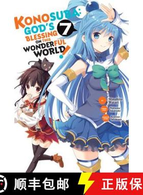 【3-4周达】Konosuba: God's Blessing on This Wonderful World!, Vol. 7 (Manga): Volume 7 [9781975328092]