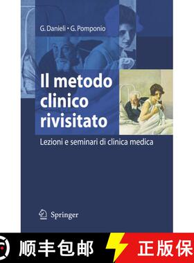【3-4周达】Ill Metodo Clinico Rivisitato: Lezioni E Seminari Di Clinica Medica [9788847004528]