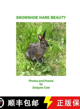 预订 Snowshoe Hare Beauty [9781960326546]