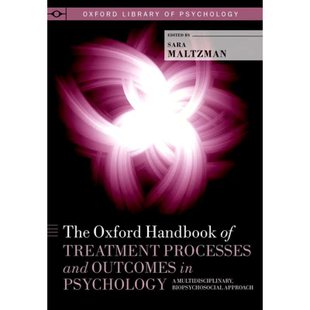 治疗过程和结果手册 Processes Oxford 牛津心理学 The Handbook Ps... 4周达 Treatment and Outcomes 9780199739134