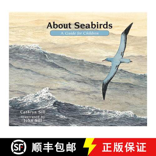 【3-4周达】精装 About Seabirds: A Guide for Children (Educational Science Book About Pelicans, Pengui... [9781682630921]