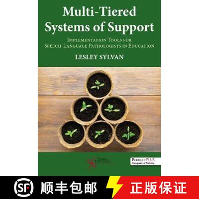 【3-4周达】Multi-Tiered Systems of Support : Implementation Tools for Speech-Language Pathologists in... [9781635502947]