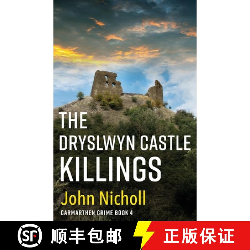 【2-3周达】Dryslwyn Castle Killings: A dark, gritty edge-of-your-seat crime mystery thriller from Joh... [9781804263280]