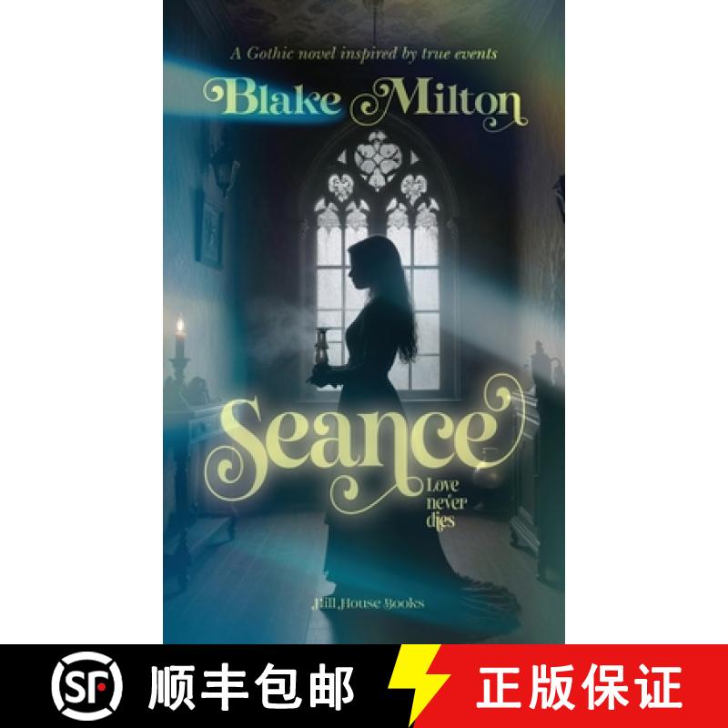 【2-3周达】Seance: A Gothic novel inspired by true events [9789083523125]