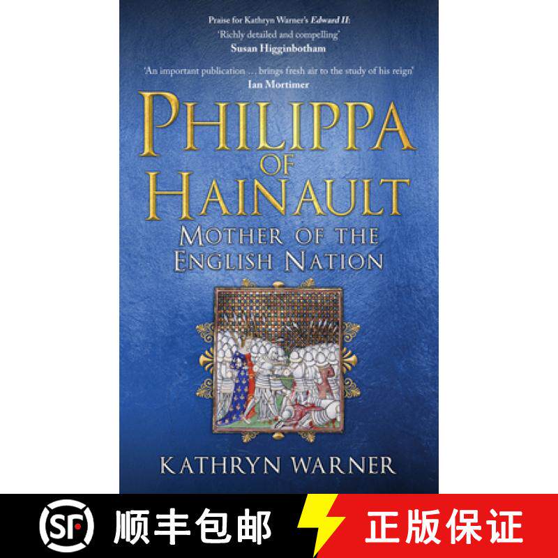 【3-4周达】Philippa of Hainault: Mother of the English Nation [9781398110892]