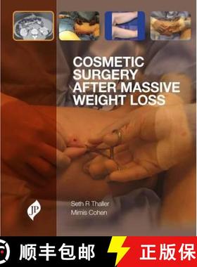 【3-4周达】Cosmetic Surgery after Massive Weight Loss [9781907816284]