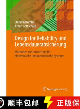【3-4周达】Design for Reliability und Lebensdauerabsicherung: Methoden zur Umsetzung für elektronisc... [9783658489489]