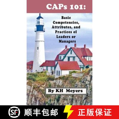 【3-4周达】CAPs 101: Basic Competencies, Attributes and Practices of Leaders or Managers [9798986502649]
