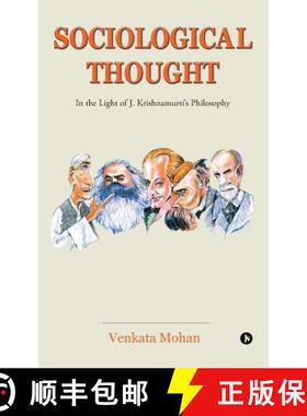 【3-4周达】Sociological Thought: In the Light of J. Krishnamurti's Philosophy [9781948147309]
