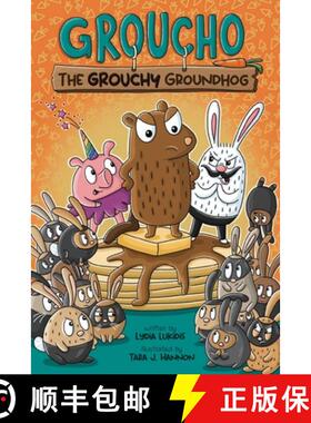 【3-4周达】Groucho the Grouchy Groundhog: Volume 1 [9781524898397]