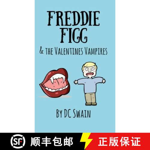 【3-4周达】Freddie Figg & the Valentines Vampires [9780473527013]
