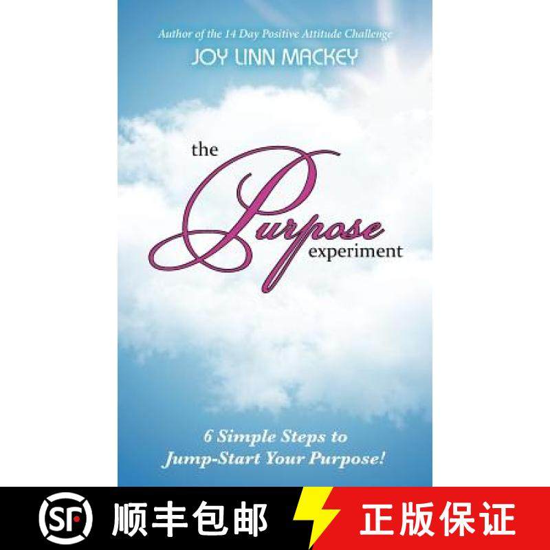 【3-4周达】The Purpose Experiment: 6 Simple Steps to Jumpstart Your Purpose [9781449769833]