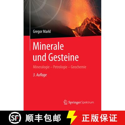 【3-4周达】精装 Minerale und Gesteine: Mineralogie – Petrologie – Geochemie (3. Aufl. 2015) [9783662446270]