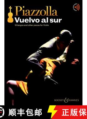 【3-4周达】Piazzolla: Vuelvo Al Sur - 10 Tangos and Other Pieces for Violin Book/Audio Online [9781784546649]
