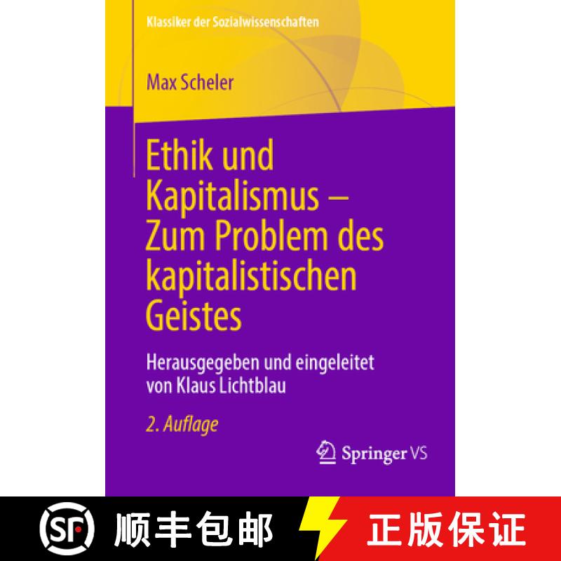【3-4周达】Ethik und Kapitalismus - Zum Problem des kapitalistischen Geistes : Herausgegeben und eing... [9783658407612]