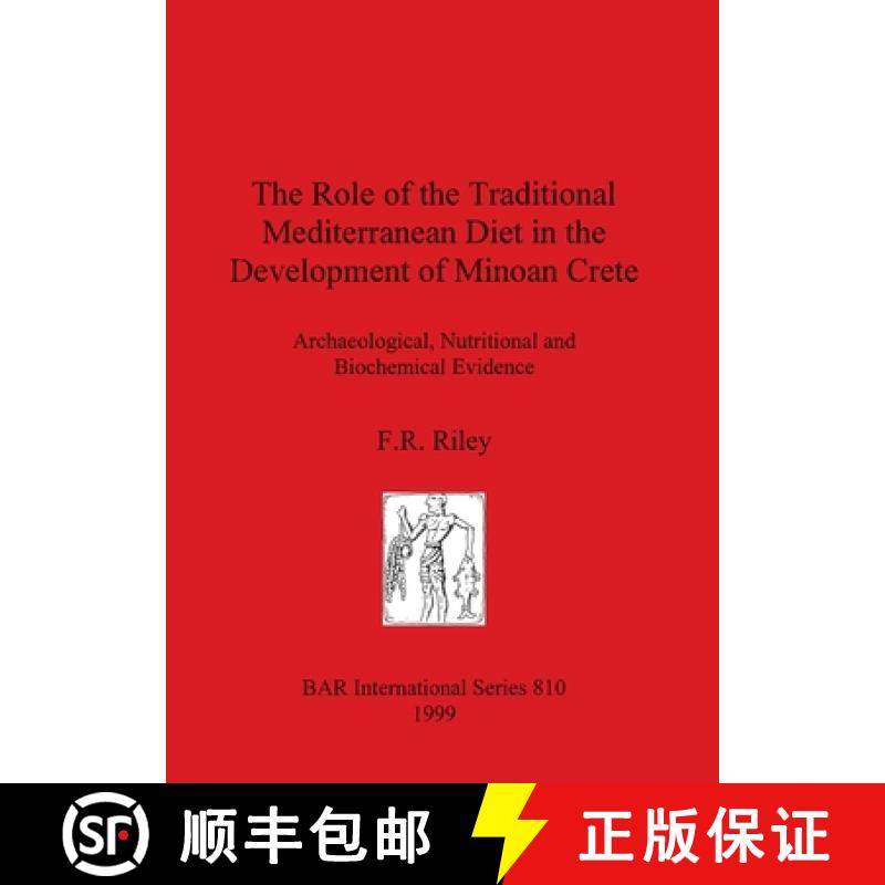 【2-3周达】Role of the Traditional Mediterranean Diet in the Development of Minoan Crete: Archaeologi... [9781841711157]