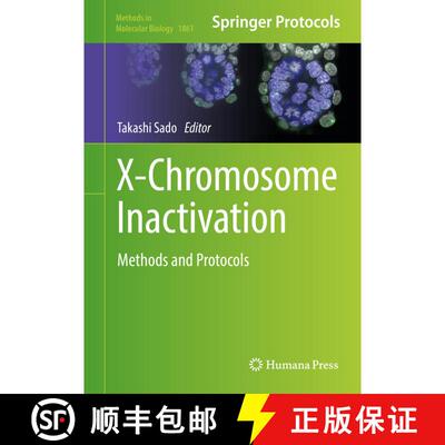 【3-4周达】精装 X-Chromosome Inactivation : Methods and Protocols (1st ed. 2018) [9781493987658]