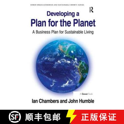 预订 Developing a Plan for the Planet: A Business Plan for Sustainable Living [9780566089114]