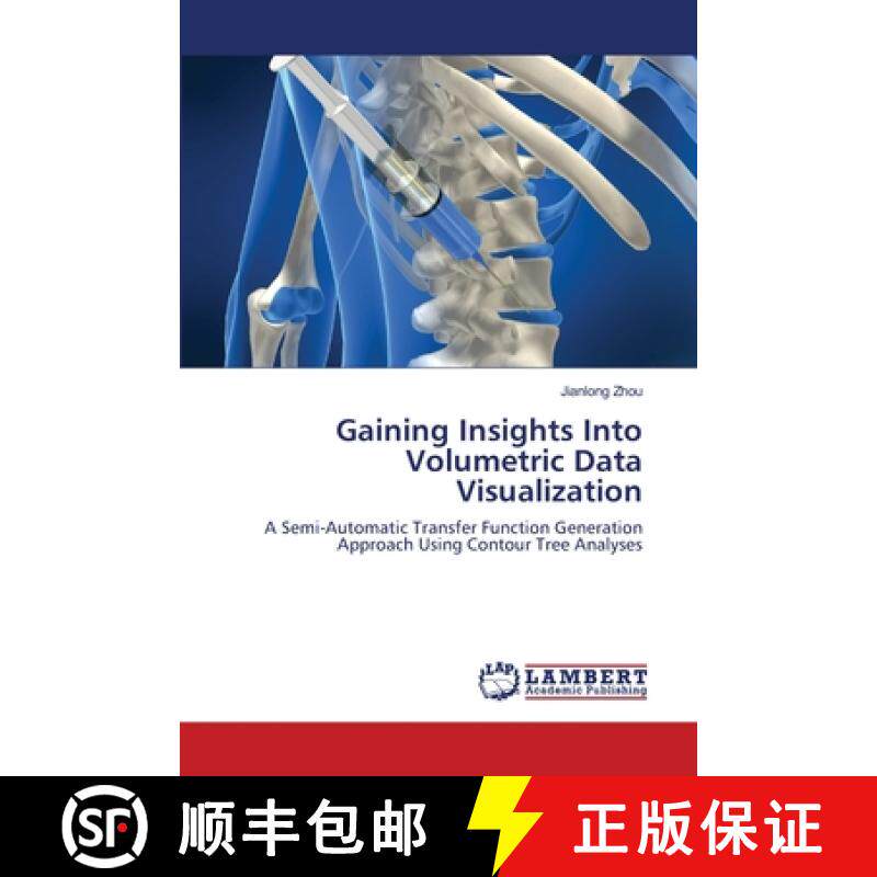 预订 Gaining Insights Into Volumetric Data Visualization [9783659134845]
