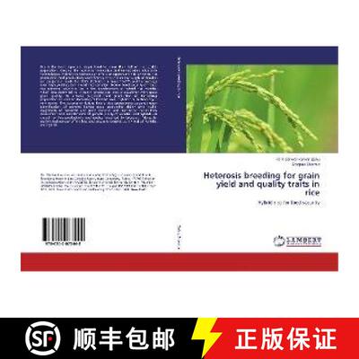 预订 Heterosis breeding for grain yield and quality traits in rice [9786202073448]