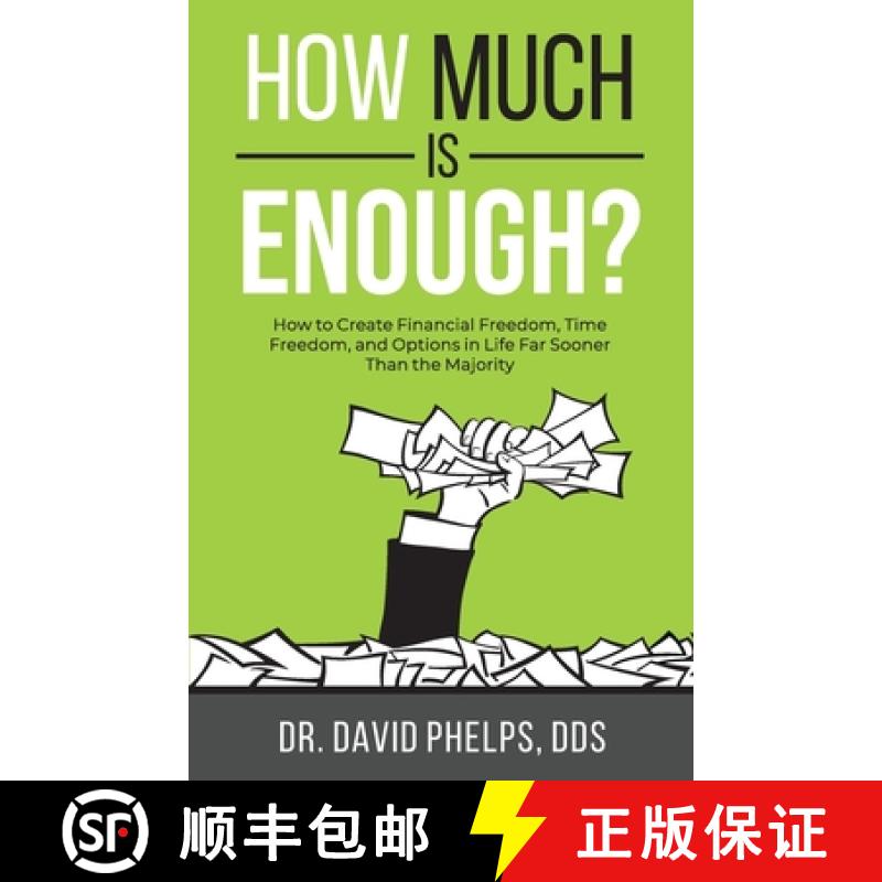 【3-4周达】How Much Is Enough?: How to Create Financial Freedom, Time Freedom, and Options in Life Fa... [9798986039640]