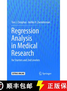 【3-4周达】Regression Analysis in Medical Research: For Starters and 2nd Levelers [9783319891231]