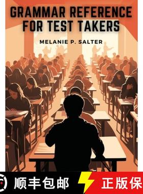 预订 Grammar Reference for Test Takers:  A Comprehensive Grammar Guide for Individuals Preparing for ... [9781835529546]