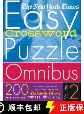 【3-4周达】The New York Times Easy Crossword Puzzle Omnibus Volume 2: 200 Solvable Puzzles from the P... [9780312320355]