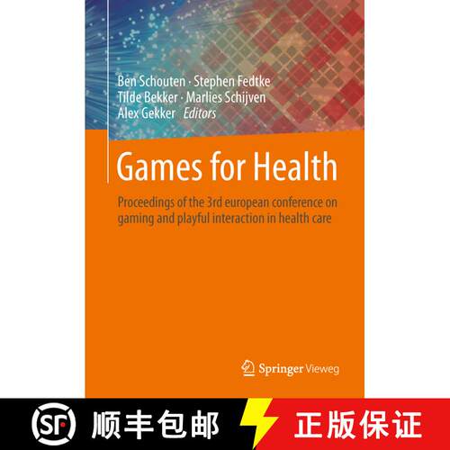 【3-4周达】精装 Games for Health: Proceedings of the 3rd european conference on gaming and playful in... [9783658028961]