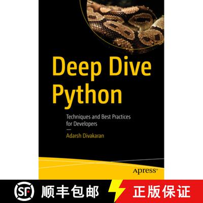 【3-4周达】Deep Dive Python : Techniques and Best Practices for Developers (First Edition) [9798868812606]