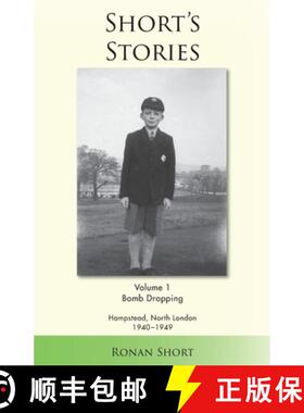 预订 Short's Stories: Bomb Dropping, Hampstead, North London 1940-1949 [9780578591025]