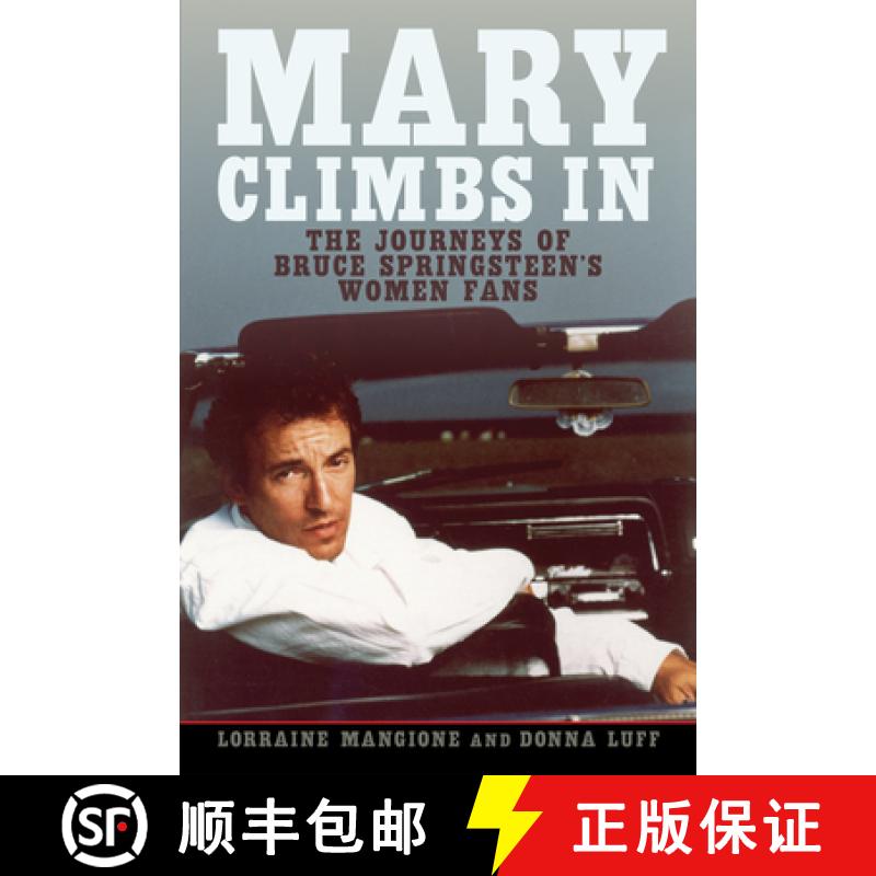 【4周达】Mary Climbs in: The Journeys of Bruce Springsteen's Women Fans [9781978827189]
