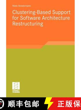 【3-4周达】Clustering-Based Support for Software Architecture Restructuring [9783834819536]