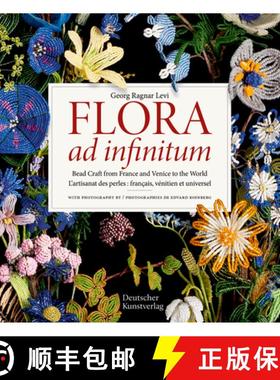 预订 Flora ad infinitum : Bead Craft from France and Venice to the World L'artisanat des perles : fra... [9783422801516]
