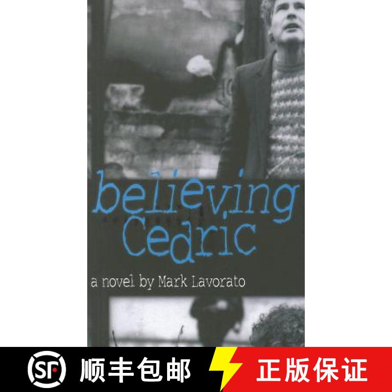 【3-4周达】Believing Cedric: A Novel [9781897142561]