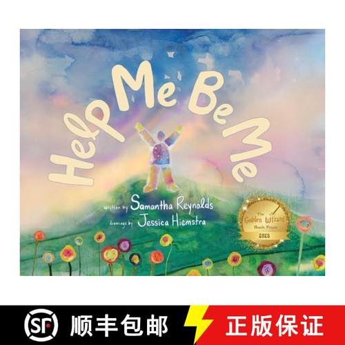 预订 Help Me Be Me: A Children's Picture Book About Self-Love and Inclusion [9781778298608]