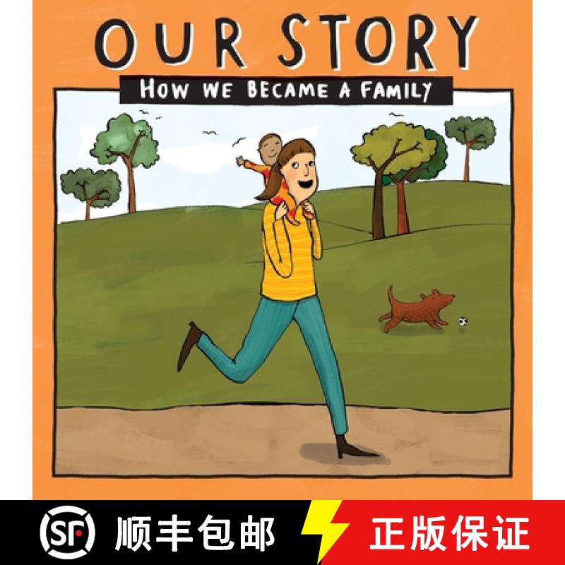 【3-4周达】Our Story - How We Became a Family (35): Solo mum families who used sperm donation (not in... [9781910222911]