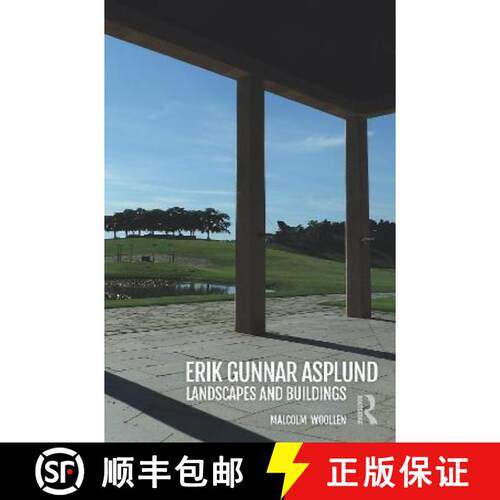 【3-4周达】Erik Gunnar Asplund: Landscapes and Buildings [9780815378228]