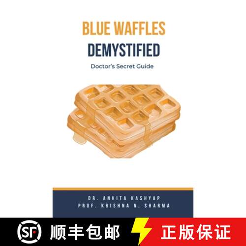 【3-4周达】Blue Waffles Demystified: Doctor's Secret Guide [9798224029051]