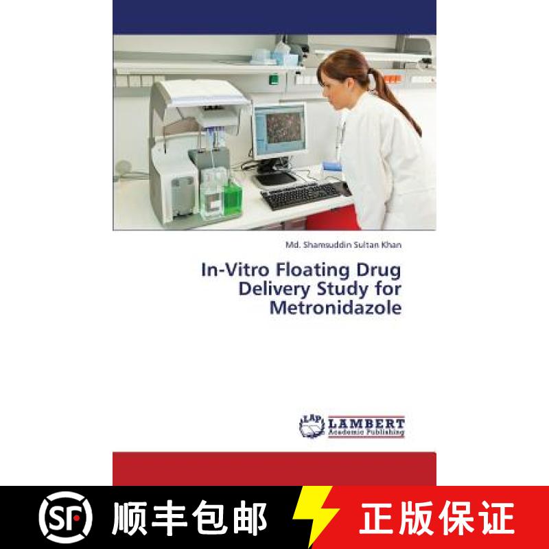预订 In-Vitro Floating Drug Delivery Study for Metronidazole [9783845443294]