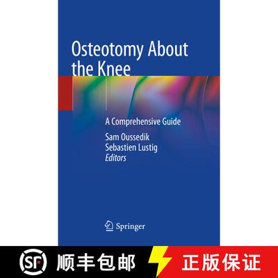 【3-4周达】Osteotomy About the Knee : A Comprehensive Guide [9783030490577]