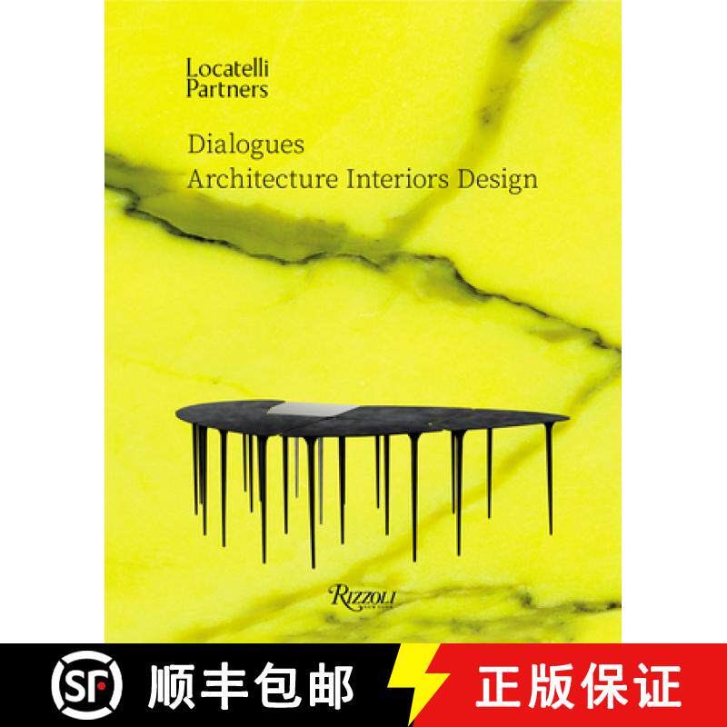 现货 Locatelli Partners: Dialogues: Architecture Interiors Design [9780847865987]