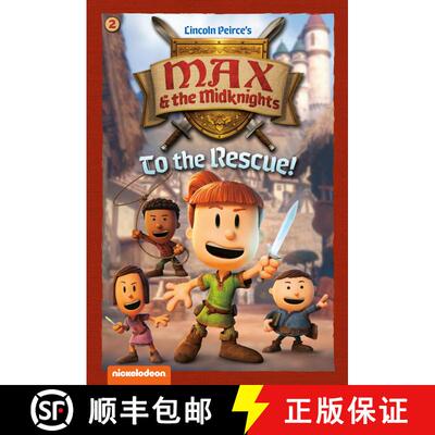 【3-4周达】To the Rescue!: Book 2 (Nickelodeon: Max & the Midknights) [9780593809310]