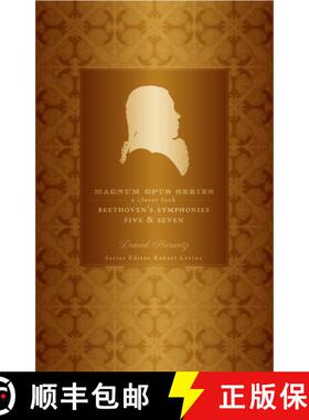 【3-4周达】Beethoven's Fifth and Seventh Symphonies: A Closer Look [9780826429445]