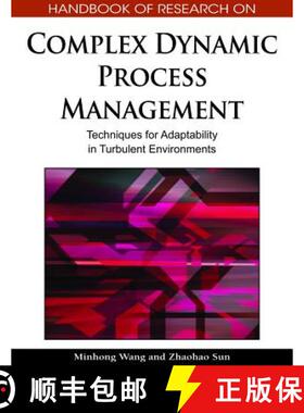 【3-4周达】Handbook of Research on Complex Dynamic Process Management: Techniques for Adaptability in... [9781605666693]