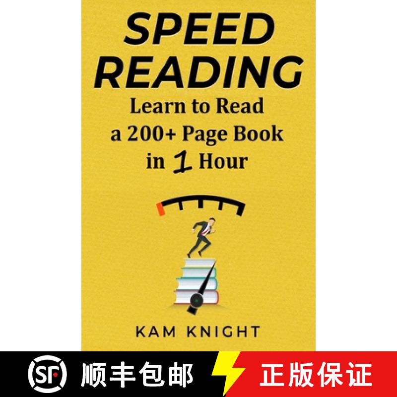 【3-4周达】Speed Reading: Learn to Read a 200+ Page Book in 1 Hour [9781087944418]